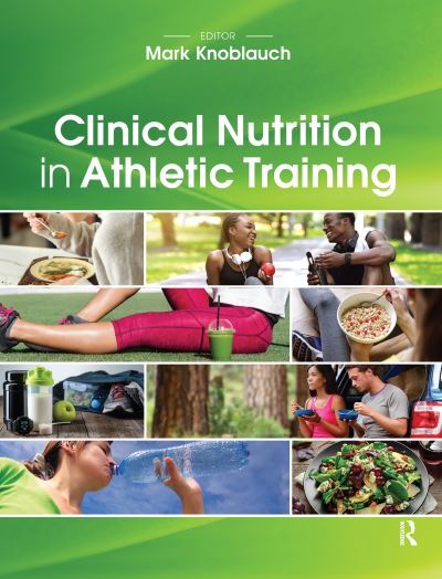 Cover for Mark Knoblauch · Clinical Nutrition in Athletic Training (Hardcover Book) (2024)