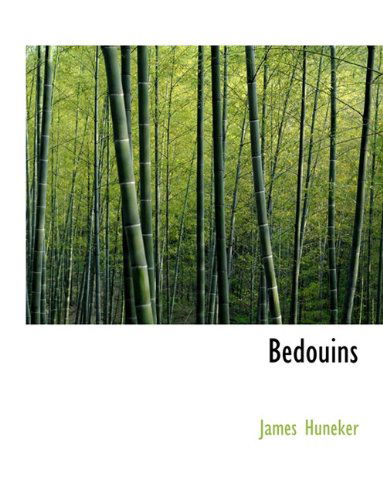 Cover for James Huneker · Bedouins (Taschenbuch) (2010)