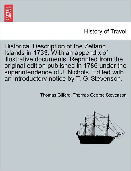 Cover for Thomas Gifford · Historical Description of the Zetland Islands in 1733. with an Appendix of Illustrative Documents. Reprinted from the Original Edition Published in 17 (Paperback Book) (2011)