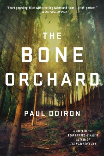 Cover for Paul Doiron · The Bone Orchard - Mike Bowditch Mysteries (Paperback Book) (2015)