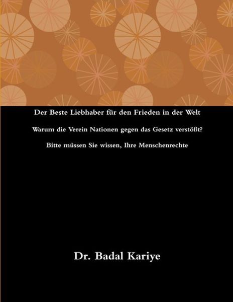 Cover for Badal Kariye · Beste Liebhaber Für Den Frieden in der Welt (Book) (2015)