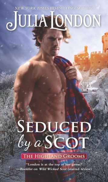 Cover for Julia London · Seduced by a Scot (Buch) (2018)