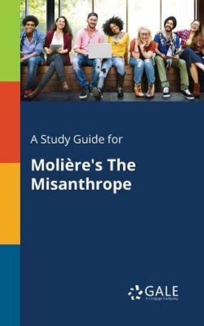 Cover for Cengage Learning Gale · A Study Guide for Molière's The Misanthrope (Paperback Bog) (2017)