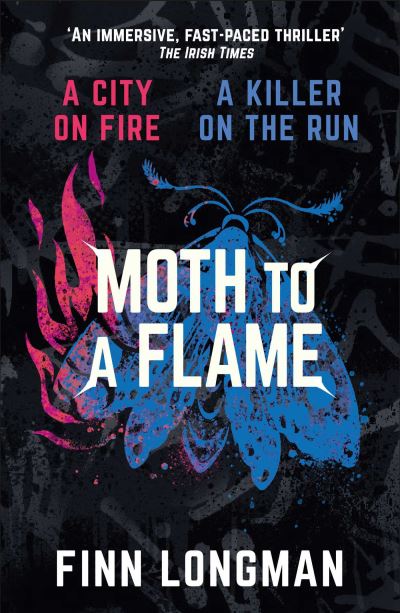 Cover for Finn Longman · Moth to a Flame (Paperback Book) (2024)