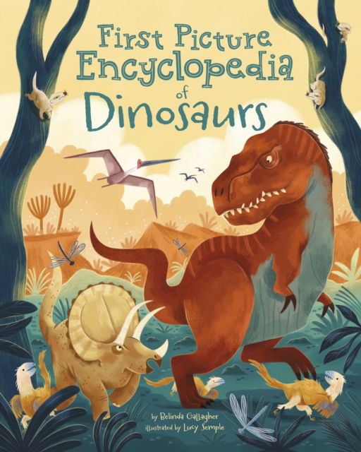 Cover for Belinda Gallagher · First Picture Encyclopedia of Dinosaurs - Arcturus First Picture Encyclopedias (Hardcover Book) (2025)