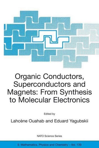 Cover for Lahcene Ed Ouahab · Organic Conductors, Superconductors and Magnets: from Synthesis to Molecular Electronics (Paperback Book) (2004)