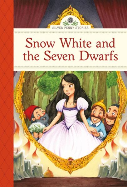 Cover for Deanna McFadden · Snow White and the Seven Dwarfs - Silver Penny Stories (Hardcover Book) (2012)