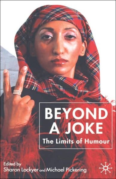 Cover for Sharon Lockyer · Beyond a Joke: The Limits of Humour (Inbunden Bok) [2005 edition] (2005)
