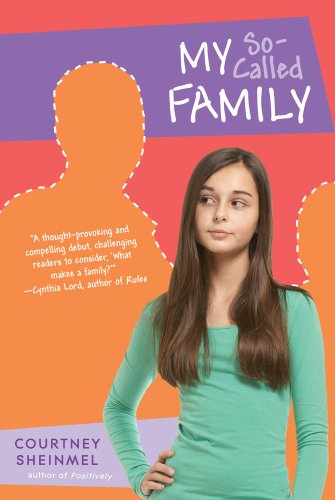 My So-called Family - Courtney Sheinmel - Books - Simon & Schuster Books for Young Readers - 9781416979425 - September 15, 2009