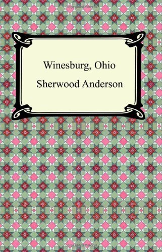 Cover for Sherwood Anderson · Winesburg, Ohio (Paperback Book) (2005)