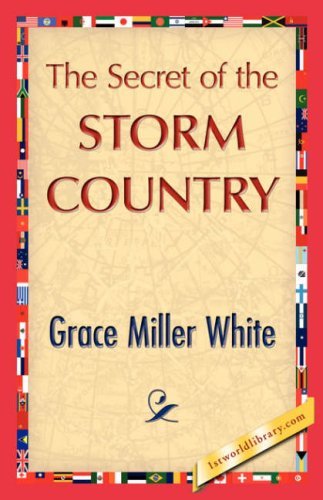 Cover for Grace Miller White · The Secret of the Storm Country (Paperback Bog) (2007)