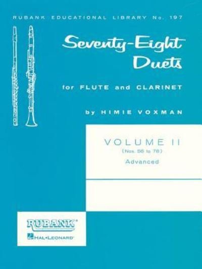 Cover for Himie Voxman · 78 Duets for Flute &amp; Clarinet Vol II (Paperback Book) (2017)