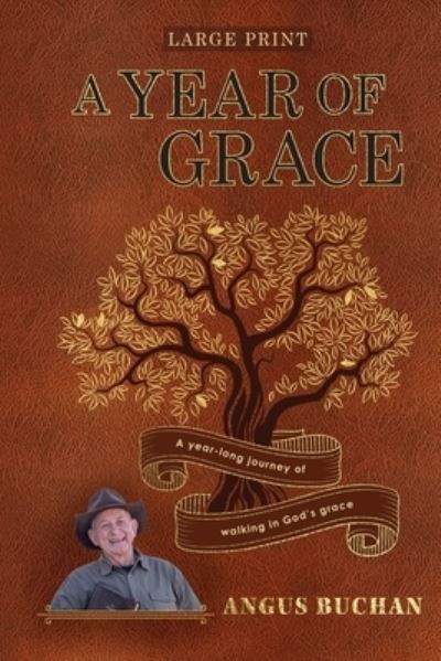 Cover for Angus Buchan · A Year of Grace - A Year Long Journey of Walking in God's Grace (Hardcover Book) (2019)