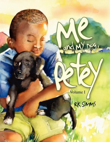 Cover for Rk Simms · Me and My Dog, Petey (Pocketbok) (2008)