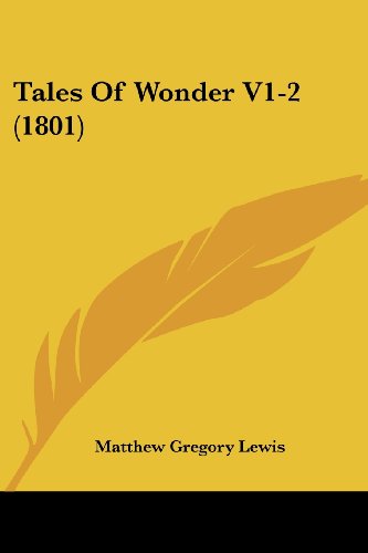 Cover for Matthew Gregory Lewis · Tales of Wonder V1-2 (1801) (Paperback Book) (2008)