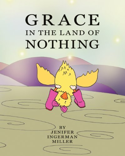 Cover for Jenifer Ingerman Miller · Grace in the Land of Nothing (Paperback Book) (2008)