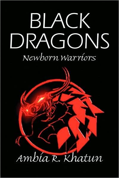 Cover for Shamsun Ali · Black Dragons: Newborn Warriors (Paperback Book) (2009)