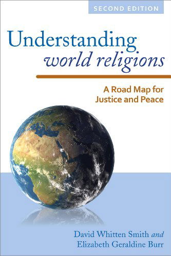 Cover for David Whitten Smith · Understanding World Religions: A Road Map for Justice and Peace (Hardcover Book) [Second edition] (2014)