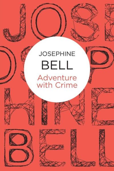 Cover for Josephine Bell · Adventure with Crime (N/A) (2012)