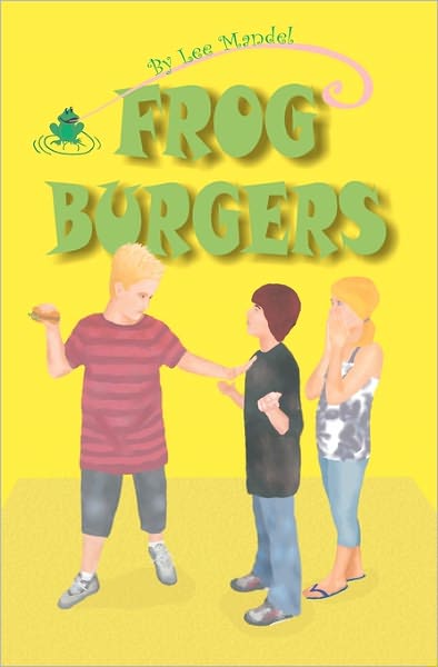 Cover for Lee Mandel · Frog Burgers (Paperback Book) (2010)