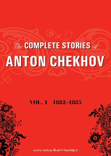 Cover for Anton Chekhov · The Complete Stories of Anton Chekhov, Volume 1: 1882-1885 (Audiobook (CD)) [Library, Unabridged Library edition] (2011)