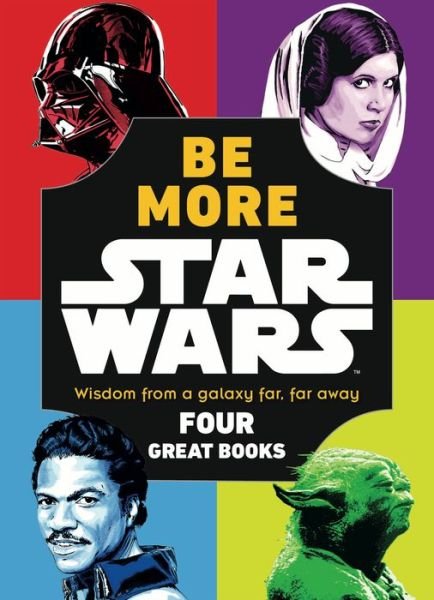 Cover for Christian Blauvelt · Star Wars Be More Box Set: Wisdom From a Galaxy Far, Far, Away Four Great Books - Be More (Book) (2020)
