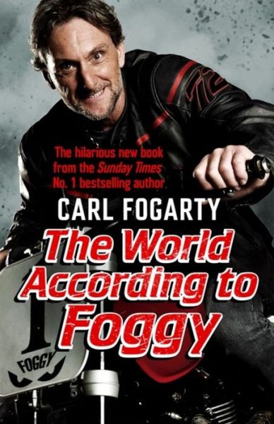 Cover for Carl Fogarty · The World According to Foggy (Paperback Book) (2019)