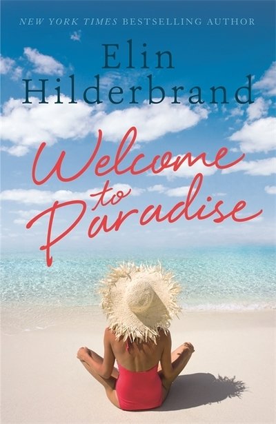 Cover for Elin Hilderbrand · Winter In Paradise: Book 1 in NYT-bestselling author Elin Hilderbrand's wonderful Paradise series - Winter in Paradise (Taschenbuch) (2018)