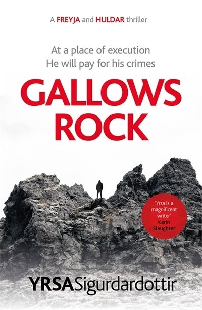 Cover for Yrsa Sigurdardottir · Gallows Rock: A Nail-Biting Icelandic Thriller With Twists You Won't See Coming - Freyja and Huldar (Paperback Book) (2021)