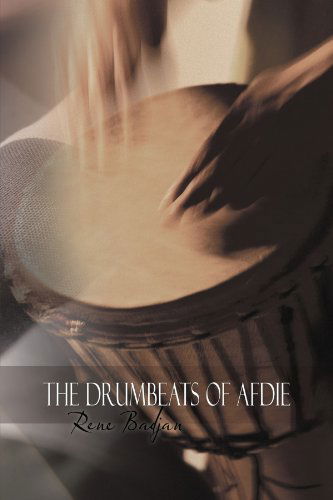 Cover for Rene Badjan · The Drumbeats of Afdie (Paperback Book) (2012)