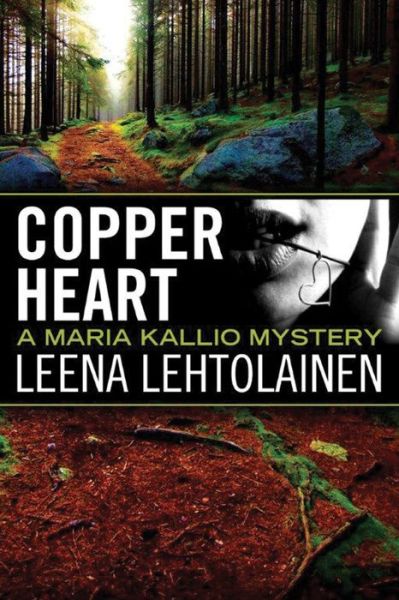 Cover for Leena Lehtolainen · Copper Heart - Maria Kallio (Paperback Book) (2013)