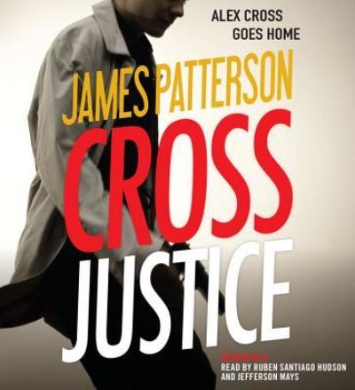 Cross Justice - James Patterson - Outro - Hachette Audio - 9781478908425 - 23 de novembro de 2015