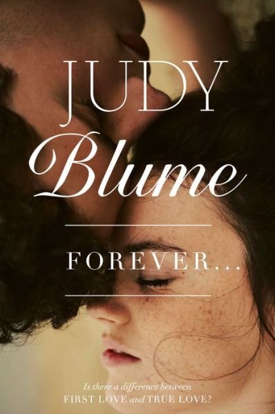 Cover for Judy Blume · Forever... (Hardcover Book) (2014)