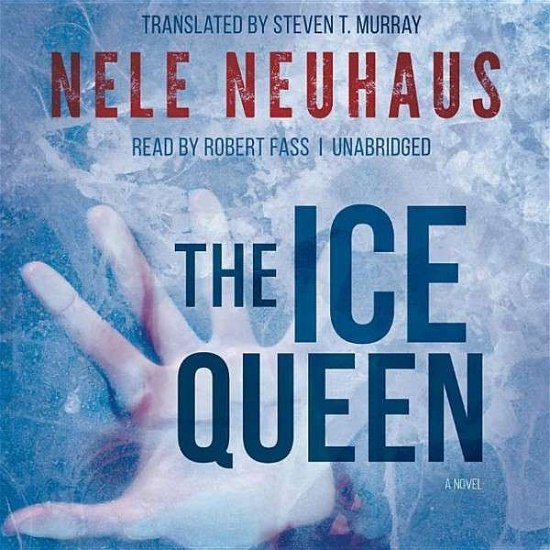 Cover for Nele Neuhaus · The Ice Queen (MP3-CD) (2015)