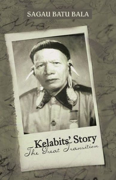 Cover for Sagau Batu Bala · Kelabits' Story the Great Transition (Paperback Book) (2014)