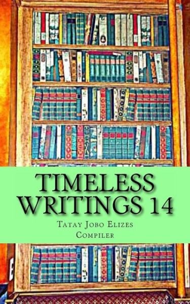 Cover for Tatay Jobo Elizes Pub · Timeless Writings 14 (Pocketbok) (2013)