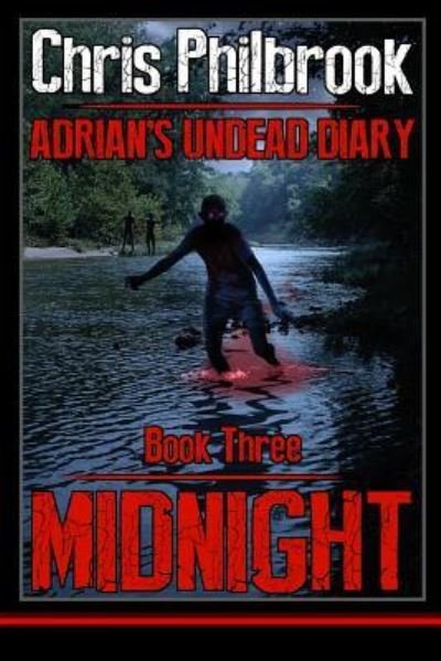 Cover for Chris Philbrook · Midnight: Adrian's Undead Diary Book Three (Paperback Bog) (2013)