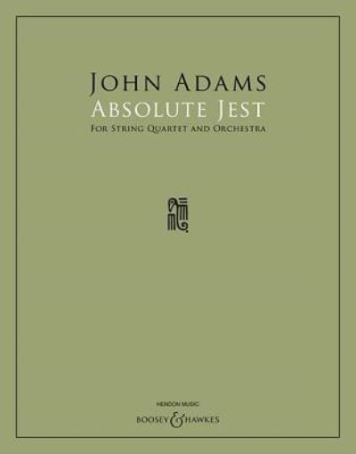 Cover for John Adams · Absolute jest (Book) [Full score. edition] (2017)