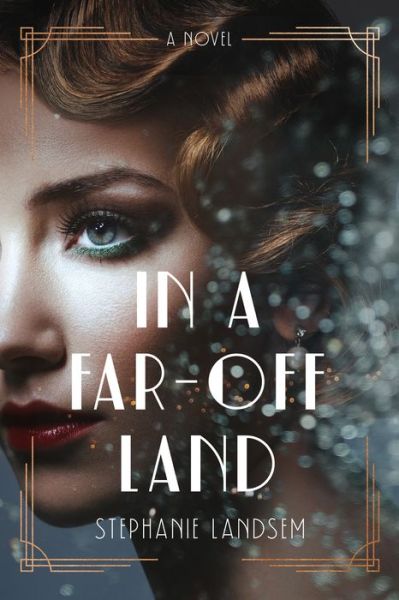 Cover for Stephanie Landsem · In a Far-Off Land (Hardcover Book) (2021)