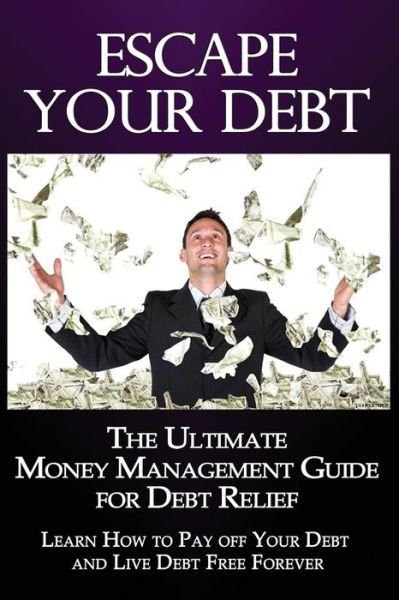 Cover for Tj Franklin · Escape Your Debt (Paperback Book) (2014)