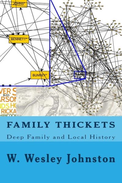 Cover for W Wesley Johnston · Family Thickets: Deep Family and Local History (Paperback Book) (2014)