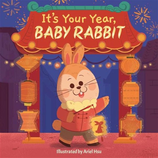 Cover for Ariel Hsu · It's Your Year, Baby Rabbit (Tavlebog) (2022)