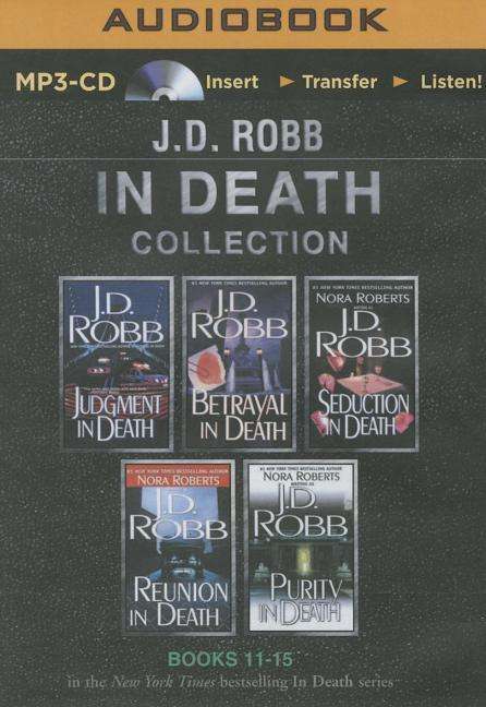 J. D. Robb in Death Collection Books 11-15: Judgment in Death, Betrayal in Death, Seduction in Death, Reunion in Death, Purity in Death - J D Robb - Ljudbok - Brilliance Audio - 9781501262425 - 11 augusti 2015