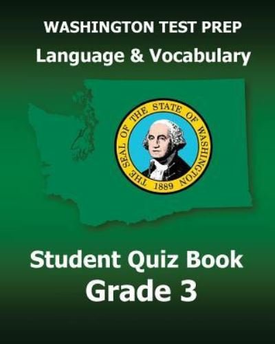 Cover for Test Master Press Washington · Washington Test Prep Language &amp; Vocabulary Student Quiz Book Grade 3: Covers the Common Core State Standards (Pocketbok) (2014)