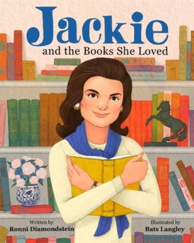 Cover for Ronni Diamondstein · Jackie and the Books She Loved (Book) (2023)
