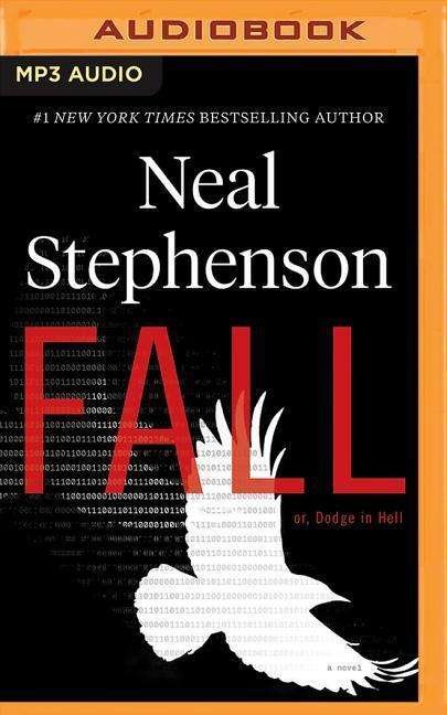 Fall or Dodge in Hell - Neal Stephenson - Äänikirja - BRILLIANCE AUDIO - 9781511328425 - tiistai 4. kesäkuuta 2019