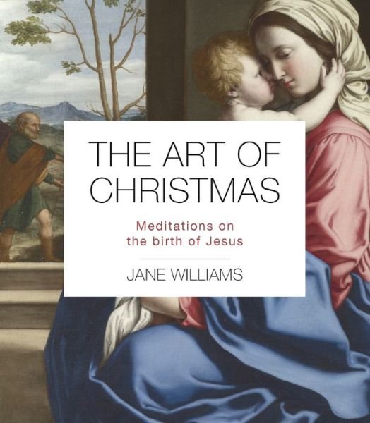 The Art of Christmas - Jane Williams - Books - IVP - 9781514004425 - September 6, 2022