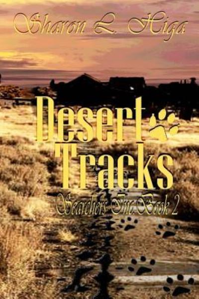 Cover for Sharon L Higa · Desert Tracks (Paperback Book) (2016)