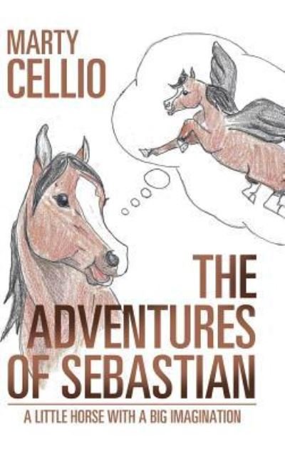 Cover for Marty Cellio · The Adventures of Sebastian (Hardcover bog) (2017)