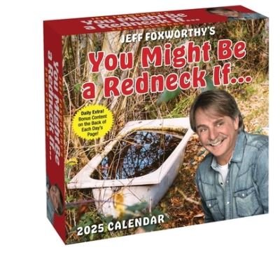 Jeff Foxworthy's You Might Be a Redneck If. . . 2025 Day-to-Day Calendar - Jeff Foxworthy - Merchandise - Andrews McMeel Publishing - 9781524889425 - 13. august 2024